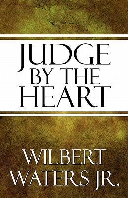 Judge by the Heart