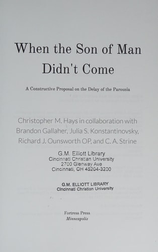 When the Son of Man Didn't Come A Constructive Proposal on the Delay of the Parousia