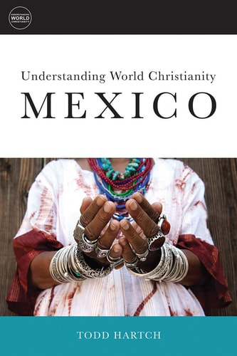 Understanding World Christianity Mexico