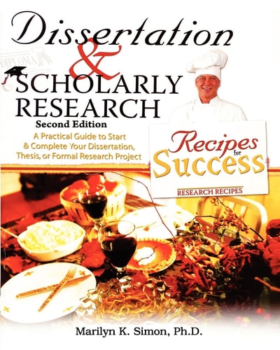 Dissertation and Scholarly Research Recipes for Success