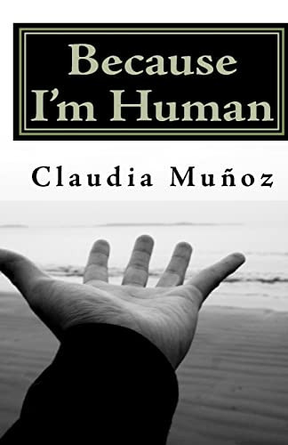 Because I'm Human A Memoir