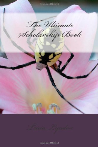 The Ultimate Scholarship Book