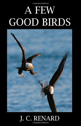 A Few Good Birds Don't be Scared - Be Prepared