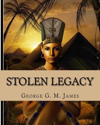 Stolen Legacy: with Illustrations