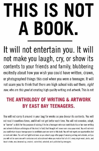 The Anthology of Writing and Artwork by East Bay Teenagers