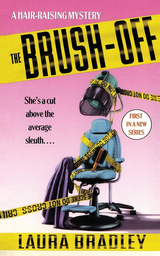 The Brush-Off A Hair-raising Mystery