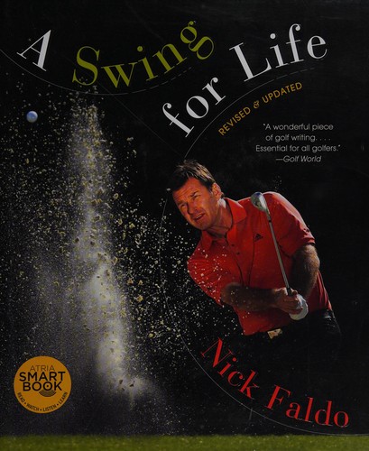 A Swing for Life Revised and Updated