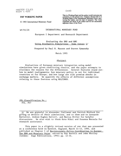 Evaluating the EMS and EMU Using Stochastic Simulations Some Issues