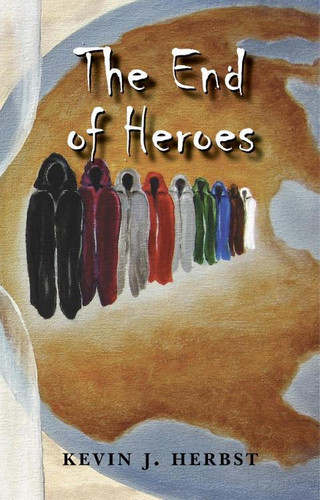 The End of Heroes
