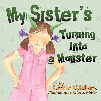 My Sister's Turning Into a Monster
