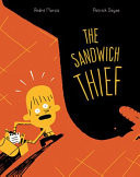 The Sandwich Thief
