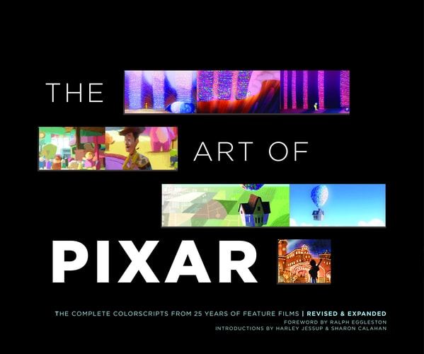 The Art of Pixar The Complete Colorscripts from 25 Years of Feature Films (Revised and Expanded)