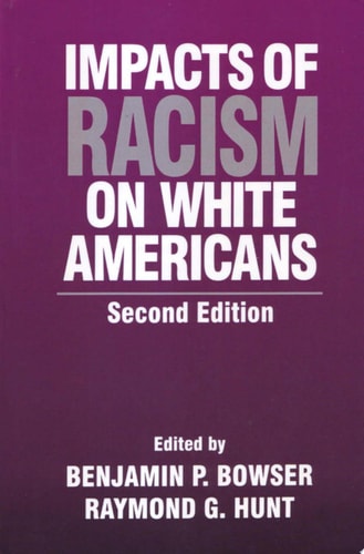 Impacts of Racism on White Americans