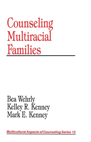 Counseling Multiracial Families