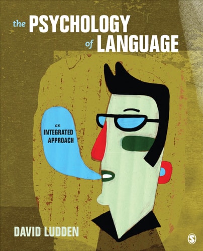 The Psychology of Language An Integrated Approach