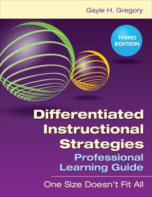 Professional Learning Guide For Differentiated Instructional Strategies One Size Doesnt Fit All