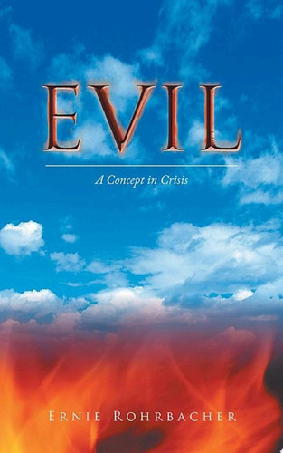 Evil A Concept in Crisis