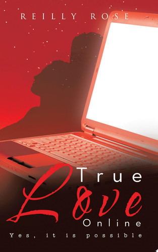 True Love Online Yes, It Is Possible