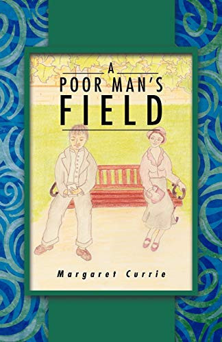 A Poor Man's Field