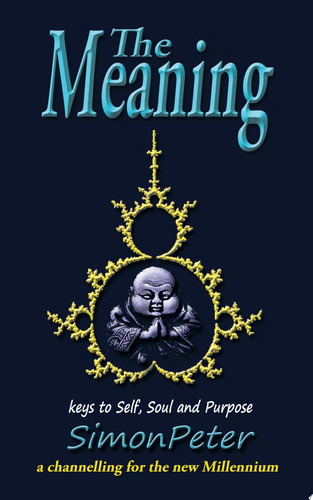 The Meaning Key to Self, Soul and Purpose