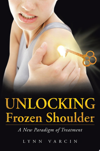 Unlocking Frozen Shoulder A New Paradigm of Treatment