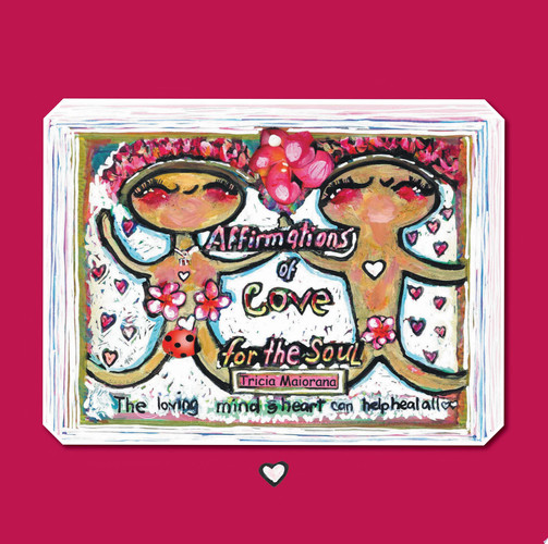 Affirmations of Love for the Soul
