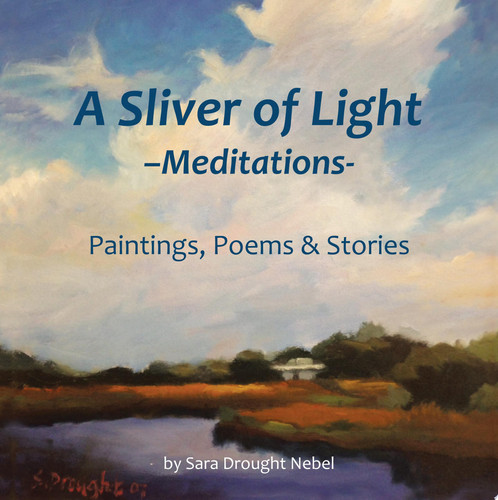 A Sliver of LightMeditations