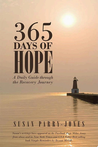 365 Days of Hope A Daily Guide Through the Recovery Journey
