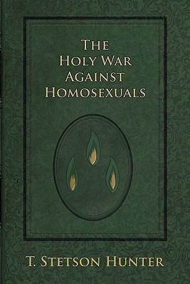 The Holy War Against Homosexuals