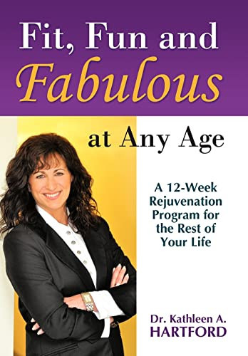 Fit, Fun and Fabulous At Any Age