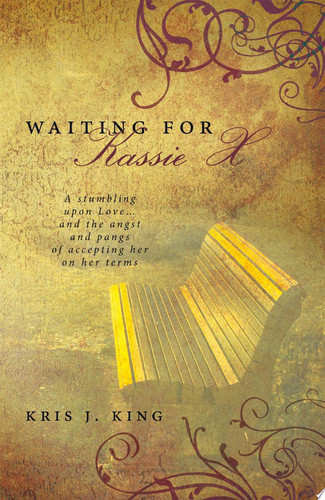Waiting for Kassie X A Stumbling Upon Love... and the Angst and Pangs of Accepting Her on Her Terms