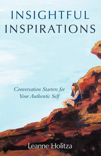 Insightful Inspirations Conversation Starters for Your Authentic Self