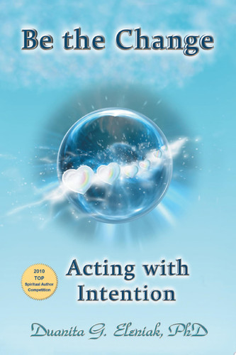 Be the Change Acting with Intention