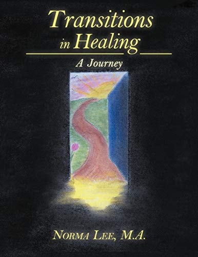 Transitions in Healing A Journey