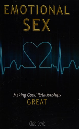 Emotional Sex Making Good Relationships Great