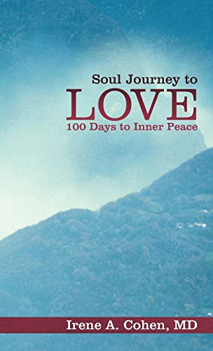 Soul Journey to Love 100 Days to Inner Peace