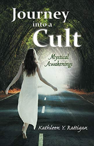 Journey Into a Cult Mystical Awakenings