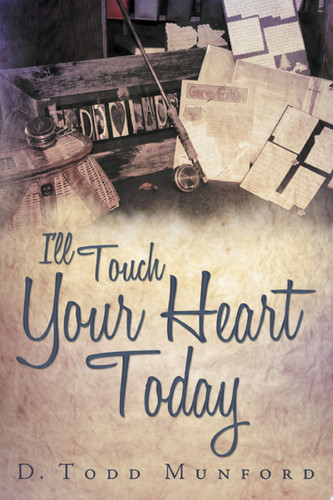 I'll Touch Your Heart Today