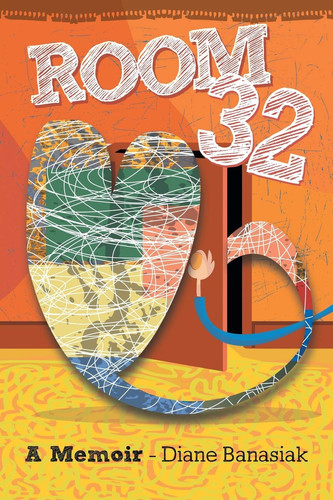 Room 32 A Memoir