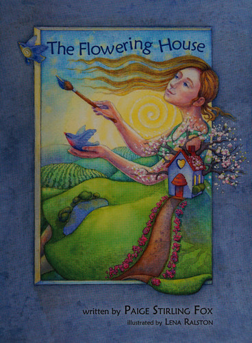 The Flowering House