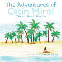 The Adventures of Cotin Mirel Three Short Stories