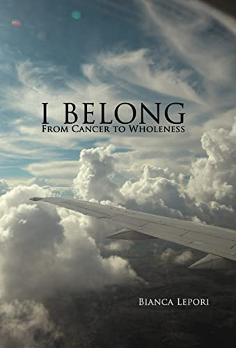 I Belong From Cancer to Wholeness