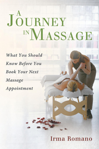 A Journey in Massage What You Should Know Before You Book Your Next Massage Appointment