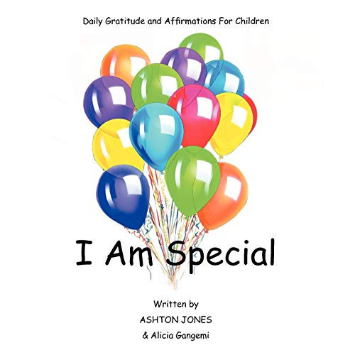 I Am Special Daily Gratitude and Affirmations for Children