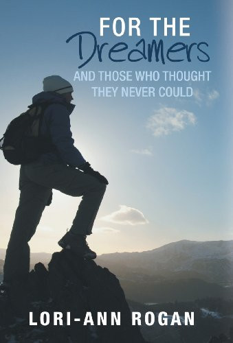 For the Dreamers And Those Who Thought They Never Could