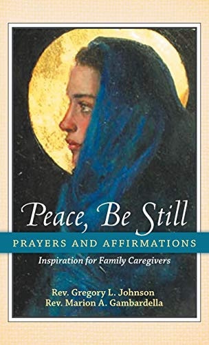Peace, Be Still Prayers and Affirmations
