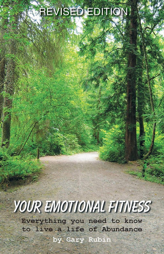 Your Emotional Fitness Everything You Need to Know to Live a Life of Abundance