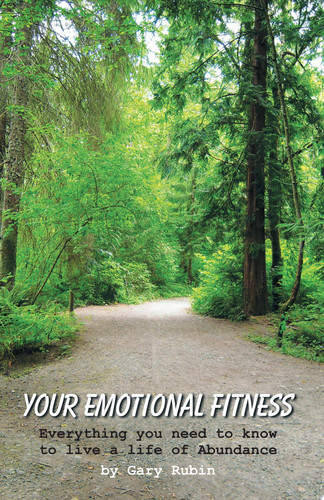 Your Emotional Fitness Everything You Need to Know to Live a Life of Abundance
