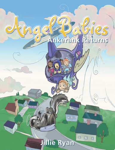 The Adventures of Angel Babies Ankerank Returns