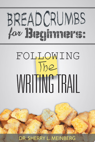 Breadcrumbs for Beginners: Following the Writing Trail